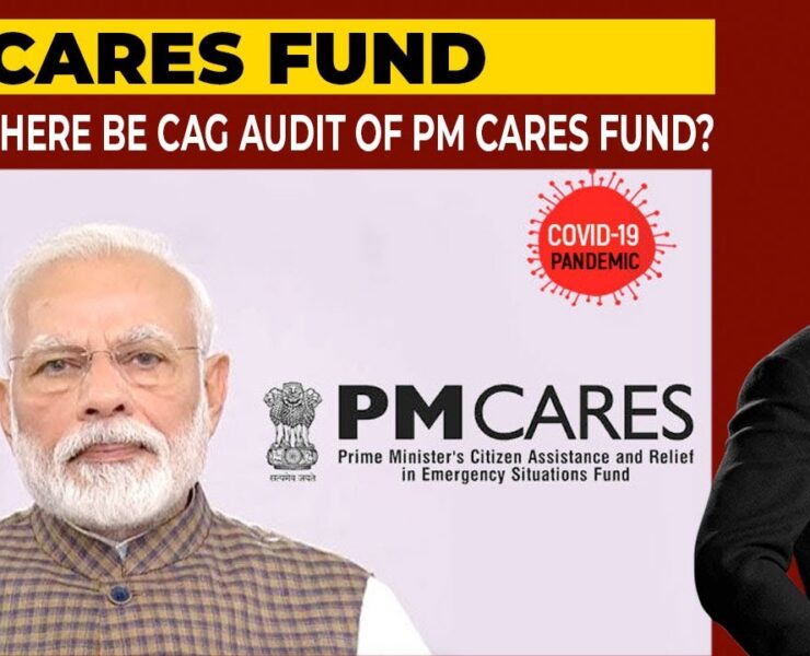 Should There Be CAG Audit Of PM-CARES Fund?